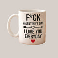 11oz Personalised Printed Anti Valentines Mug (F*ck Valentines)