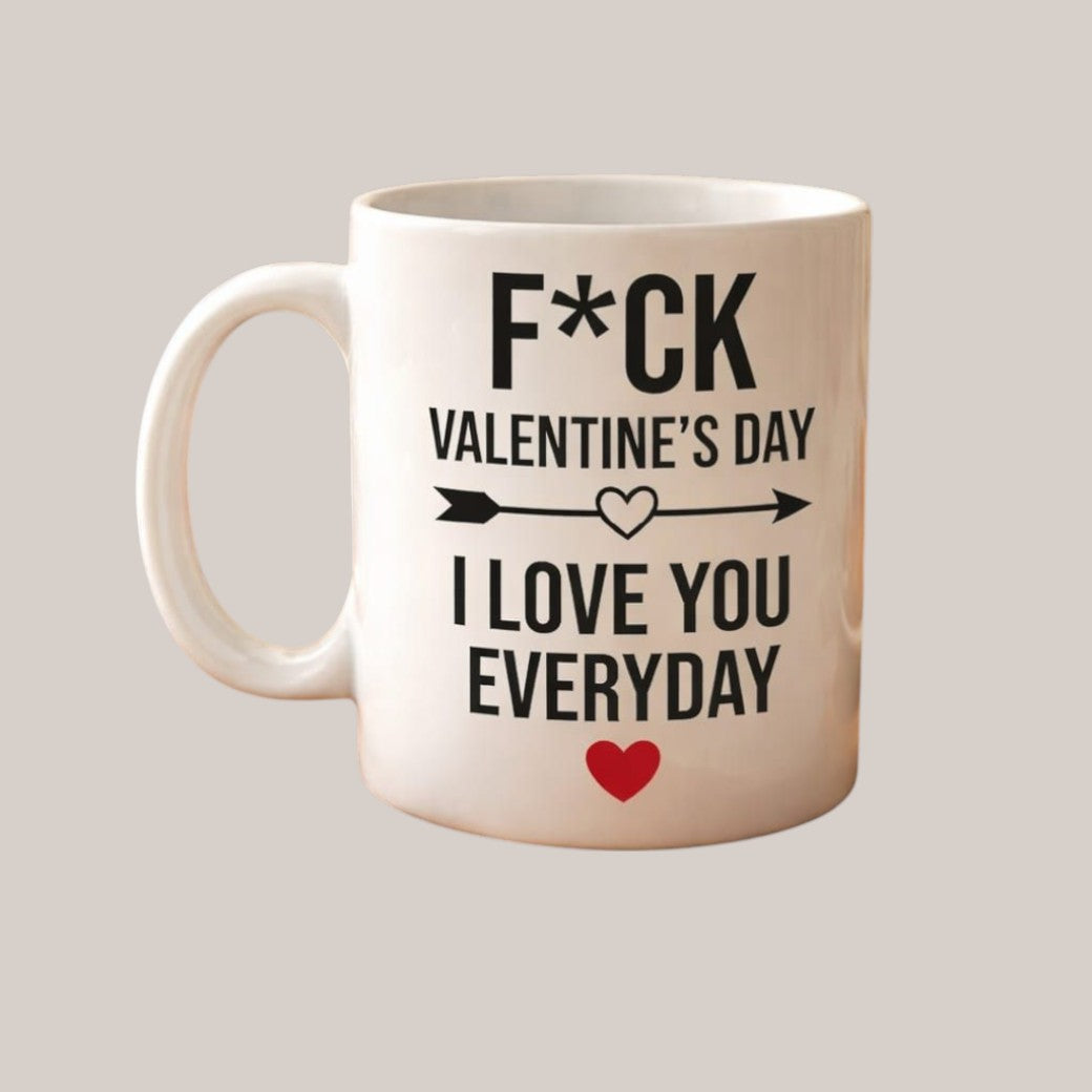 11oz Personalised Printed Anti Valentines Mug (F*ck Valentines)